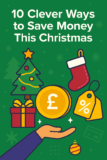 🎄 10 Clever Ways to Save Money This Christmas (Without Cutting the Joy)