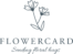 Flowercard